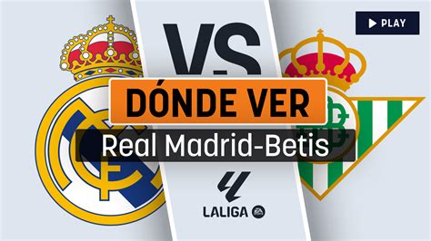 madrid betis en directo