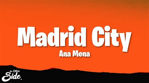 madrid city letra ana mena