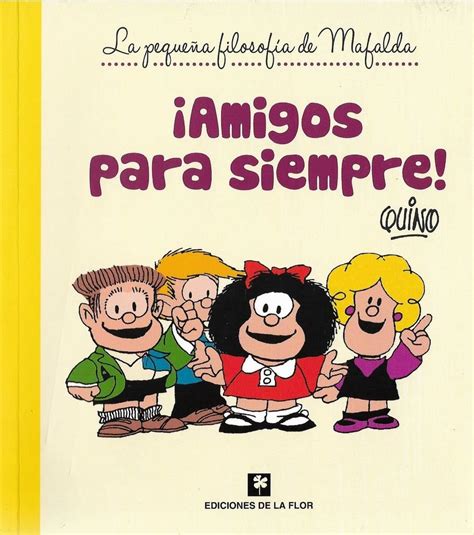 La Nuez ¡Grandes 50 años Mafalda ! Mafalda, Mafalda frases