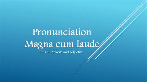 magna cum laude pronunciation