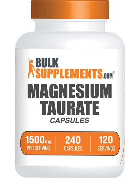 Magnesium Taurate Supplements