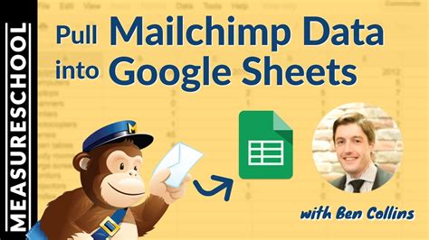 Mailchimp API to Google Sheets How To Import Mailchimp Data [Tutorial