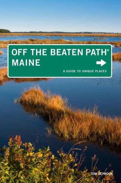 Maine Off the Beaten Path, 8th (Off the Beaten Path Series) Maine