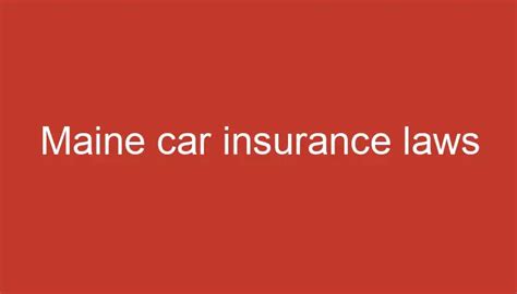 maine car insurance rules