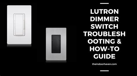 Maintenance and Troubleshooting Dimmer Switch