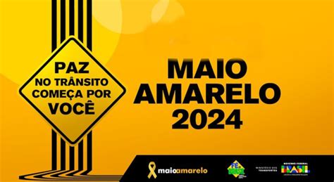 maio amarelo campanha 2024