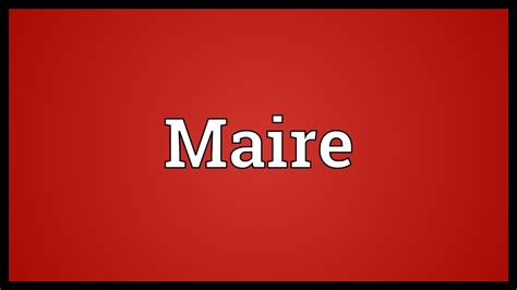 maire meaning in english