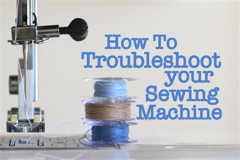 Major Sewing Machine Troubles