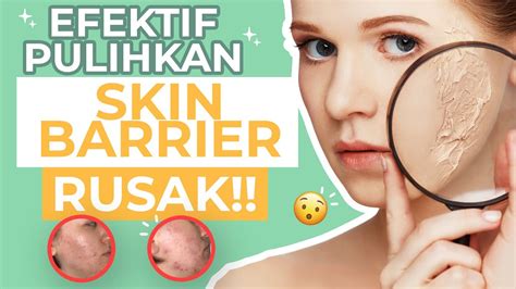 Beritaria.com | Makanan Untuk Memperbaiki Skin Barrier