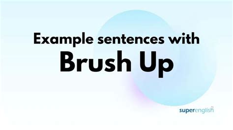Make Brush Sentence