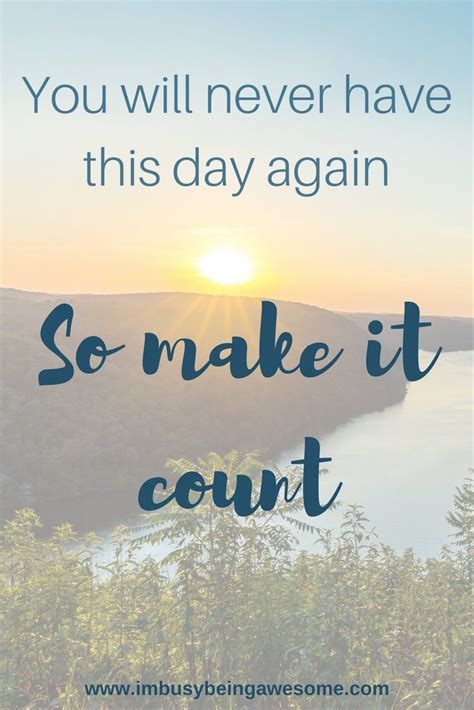 make each day count images