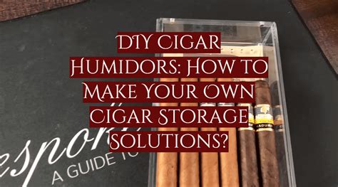Make Humidor Box