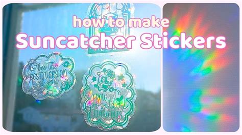Make Suncatcher Stickers