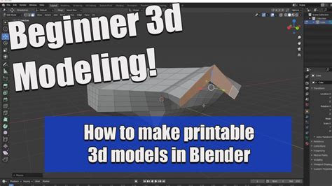 Making 3D Models In Blender Printable