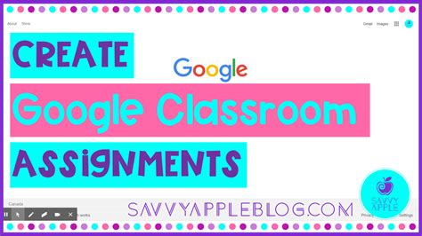making assignments in google classroom