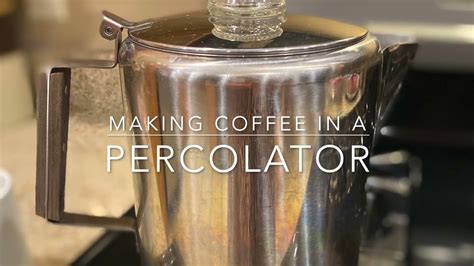 Making Coffee In A Percolator