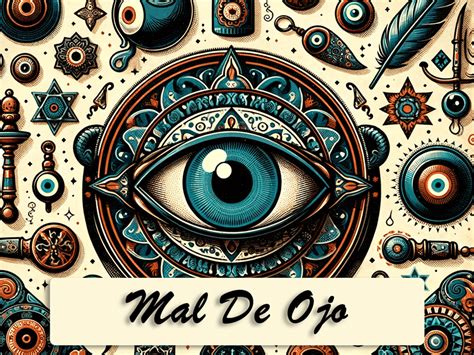 Mal De Ojo Explained