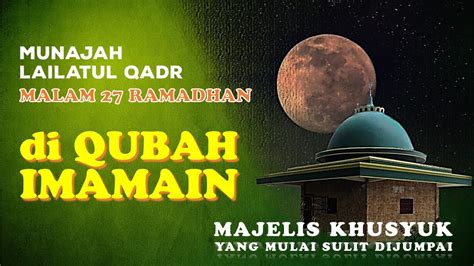 Malam 27 Ramadhan Di Mesir Dan Rahmat Lailatul Qadar YouTube