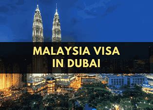 malaysia visa from dubai