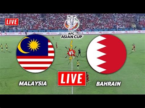 malaysia vs bahrain live 2024