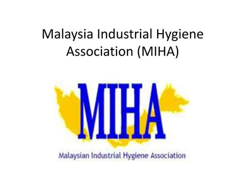 malaysian industrial hygiene association miha