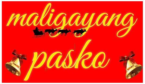 Maligayang Pasko at Manigong Bagong Taon - Kid Peña