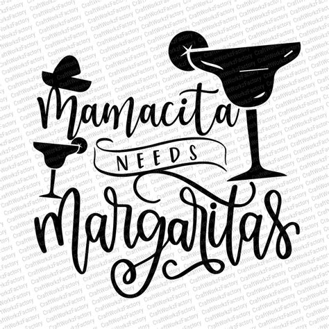 Mamacita needs a margarita svg margarita svg mamacita svg Etsy