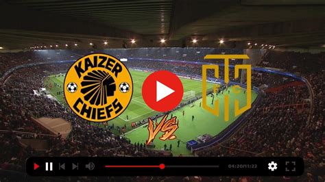 mamelodi sundowns vs kaizer chiefs live match