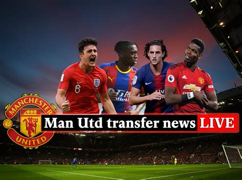 man utd live transfer news today now on air