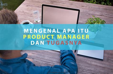 manager tugasnya