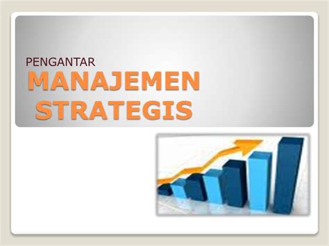 PPT MANAJEMEN STRATEGI PowerPoint Presentation, free download ID