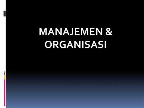 manajemen organisasi osis ppt