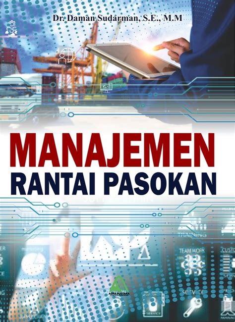 manajemen rantai pasokan merupakan