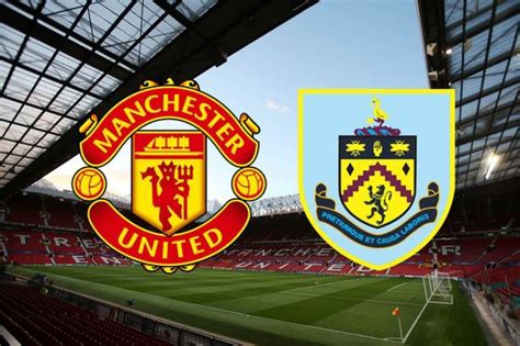 manchester united - burnley