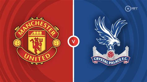 manchester united - crystal palace prediction