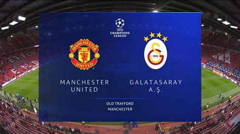 manchester united galatasaray full match