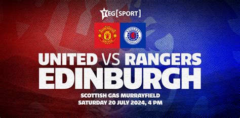 manchester united v rangers 2024 tickets