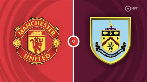 manchester united vs burnley prediction