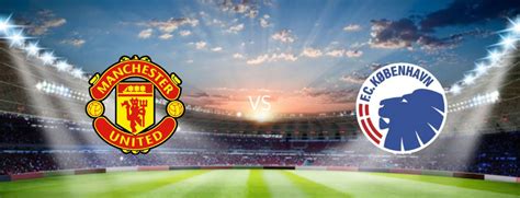 manchester united vs copenhagen tickets