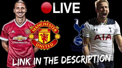 manchester united vs spurs live stream