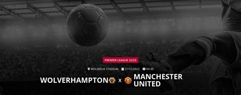 manchester united x wolverhampton placar