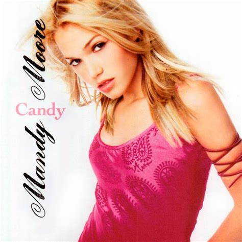 mandy moore - candy