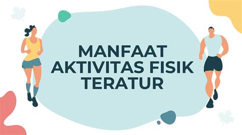 7 Manfaat Aktivitas Fisik yang Jarang Diketahui