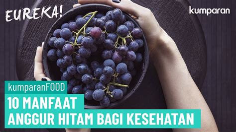 Manfaat Anggur Hitam untuk Kesehatan