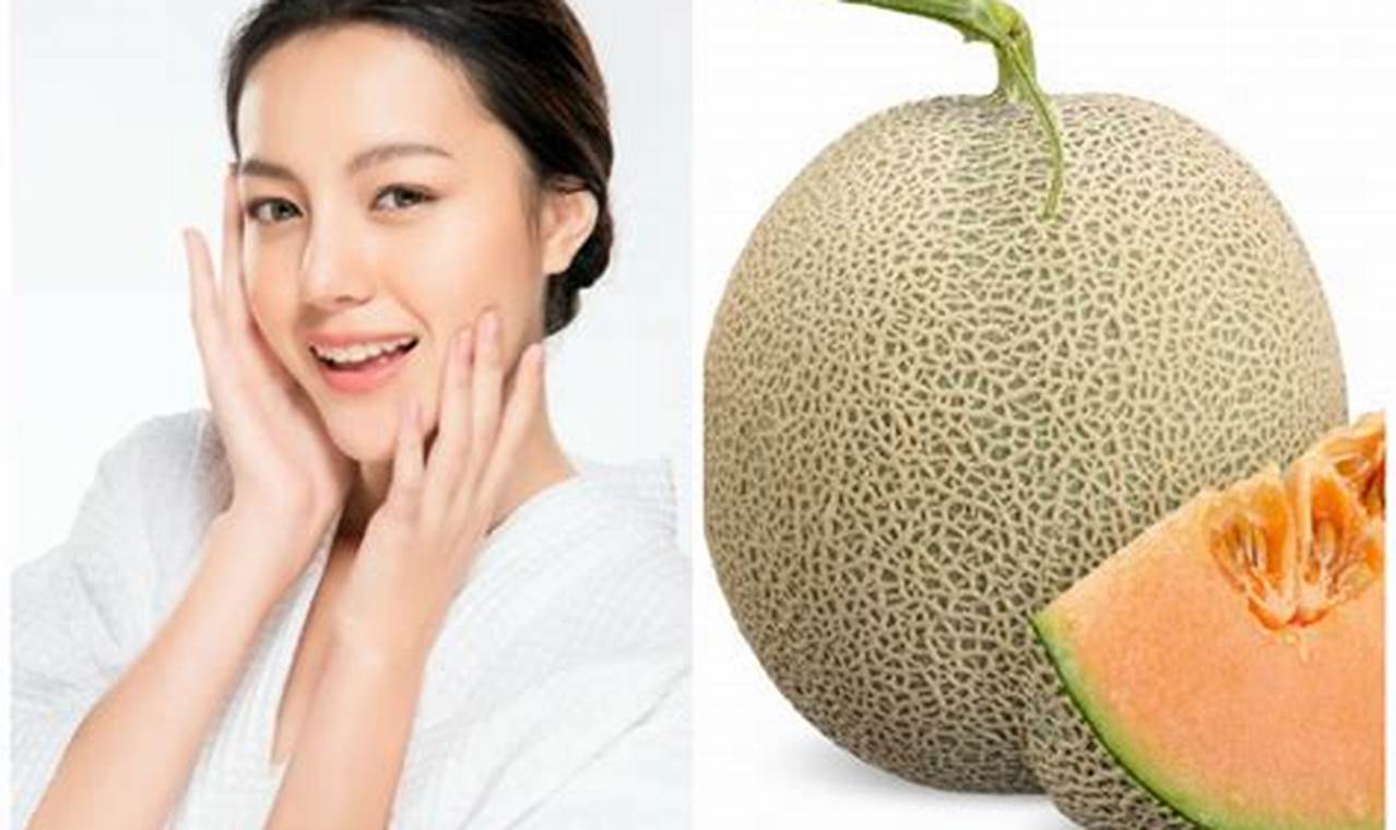 Manfaat Buah Melon untuk Wajah yang Jarang Diketahui