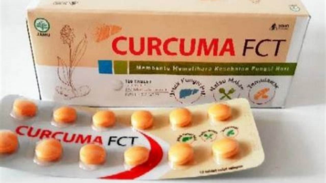 Temukan Manfaat Curcuma Tablet yang Jarang Diketahui