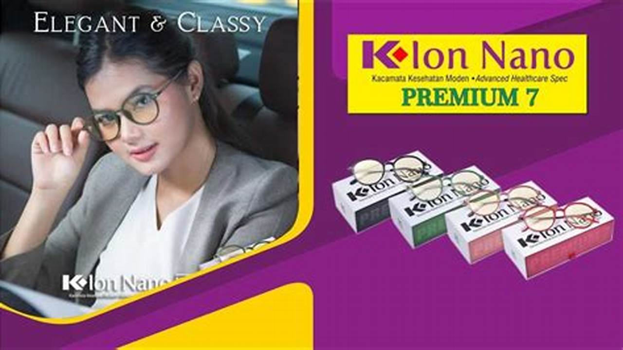 Temukan 7 Manfaat K-Ion Nano Premium 7 yang Jarang Diketahui