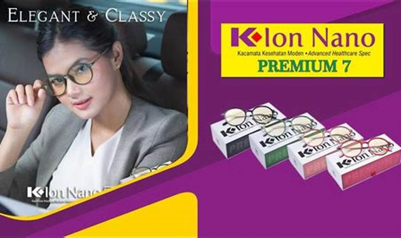 Temukan 7 Manfaat K-Ion Nano Premium 7 yang Jarang Diketahui