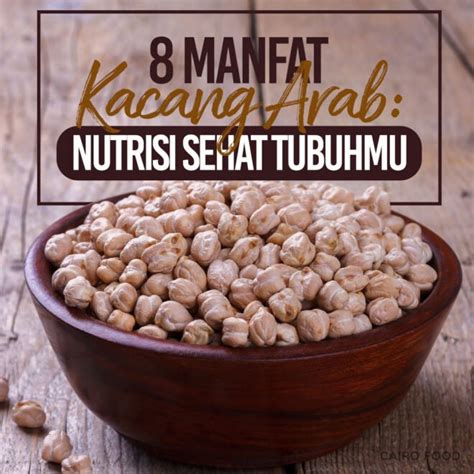 Temukan 7 Manfaat Kacang Arab yang Jarang Diketahui untuk Ibu Hamil