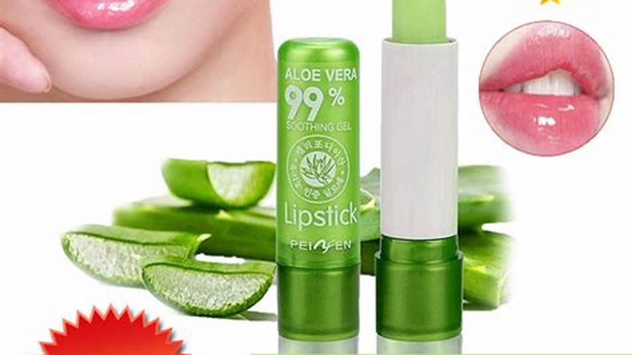 Temukan Manfaat Lip Balm Aloe Vera yang Jarang Diketahui